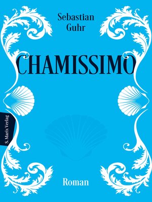 cover image of Chamissimo